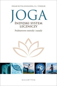 Joga - indyjski system leczniczy. Podstawowe metody i zasady